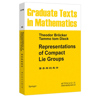 正版图书 紧李群的表示 英文版 布罗克，T. 著 北京世图科技