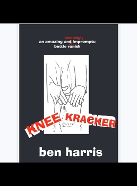 魔术教学 2025中文讲义神奇瓶子细节流程教学Knee Kracker  超值