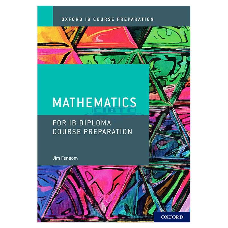 现货 牛津国际文凭IB数学课本 Oxford IB Diploma Programme: IB Course Preparation Mathematics Student Book-9781382004923