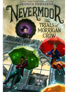 诺莫尔1 莫里根乌鸦审判 Nevermoor The Trials of Morrigan Crow 英文原版 奇幻小说