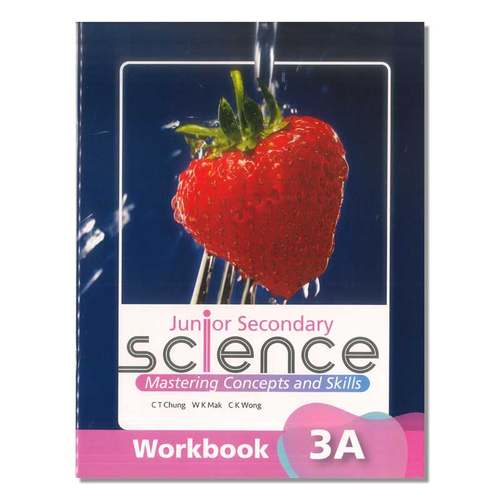 初中科学 Junior Secondary Science Mastering Concepts and Skill Workbook 3A 出版社：Oxford University Press 9789888837298