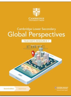 现货 Cambridge Lower Secondary Global Perspectives Teacher’s Resource 7 With Digital Access -9781009316002