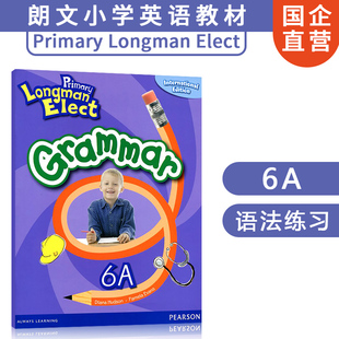 原版朗文小学英语教材 Primary Longman Elect Grammar 语法 6A