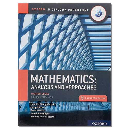 牛津IB教材 Oxford IB Diploma Programme IB Mathematics: analysis and approaches, Higher Level, Print and Enhanced