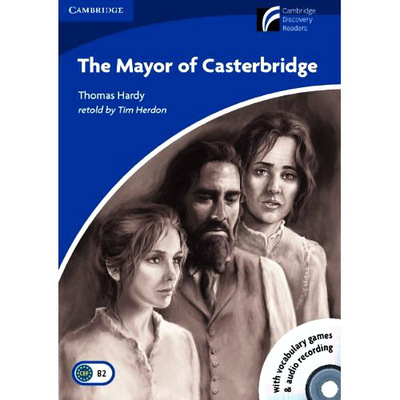 剑桥英语分级读物 Level 5 The Mayor of Casterbridge 带音频
