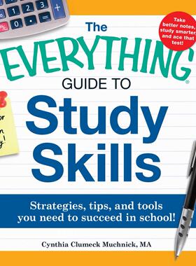 现货 The Everything Guide to Study Skills: Strategies, tips, and tools you need to succeed in school!