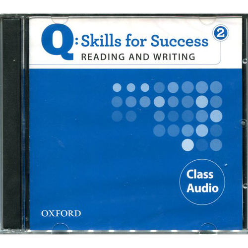 牛津单项阅读写作Q:Skills for Success 读写训练2级 课文音频CD