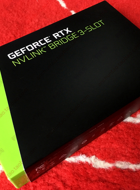 NVIDIA/英伟达 NVLINK SLI 桥接器 RTX 2080Ti 6000 8000 显卡用