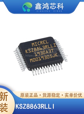 KSZ8863RLLI/FLLI/MLLI LQFP48 控制器IC 以太网 开关 原装全新