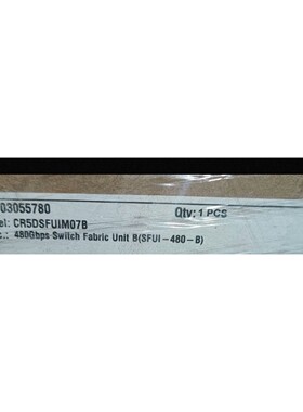 CR5DSFUIM07B 03055780 480Gbps交 备件/咨询