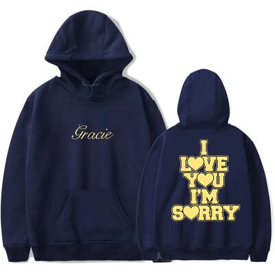 Gracie Abrams I Love You I'm Sorry Hoodie Sweatshirt Unisex
