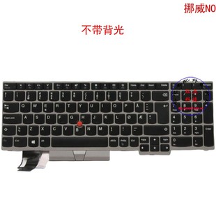 E580 P53S E585 T590 01YN640 E590 挪威NO键盘E595