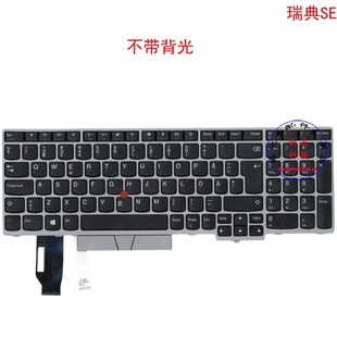 E580 P53S E585 T590 01YN645 E590 瑞典SE键盘E595