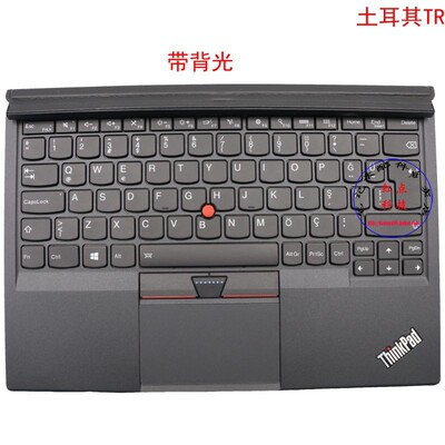 土耳其TR键盘联想Thinkpad X1 Tablet 1st Gen1 01HX728 01AW628