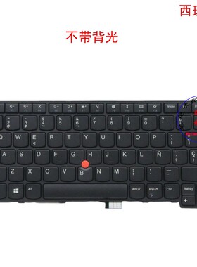 西班牙ES键盘Thinkpad E470 c E475 01AX010 01AX050 01AX090