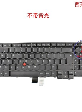 西班牙ES键盘Thinkpad E550 E555 E560 E565 00HN010 00HN084