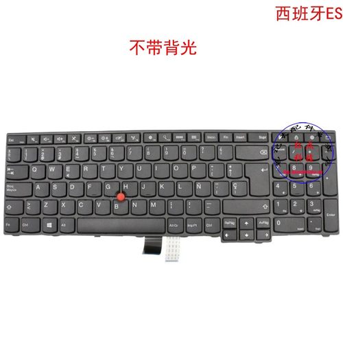 西班牙ES键盘Thinkpad E550 E555 E560 E565 00HN010 00HN084