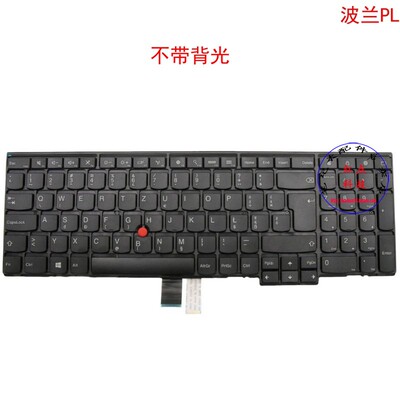 波兰PL键盘联想Thinkpad W540 W541 W550S P50S 00PA637