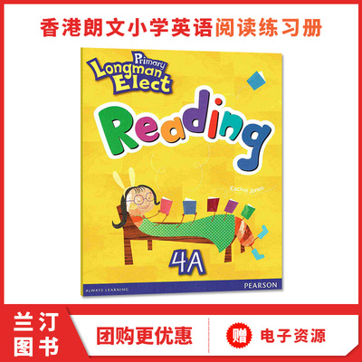 原版培生香港朗文小学英语教材Primary Longman Elect 4A 阅读练习册6-12岁少儿英语教材Pearson外国语学校英语教材
