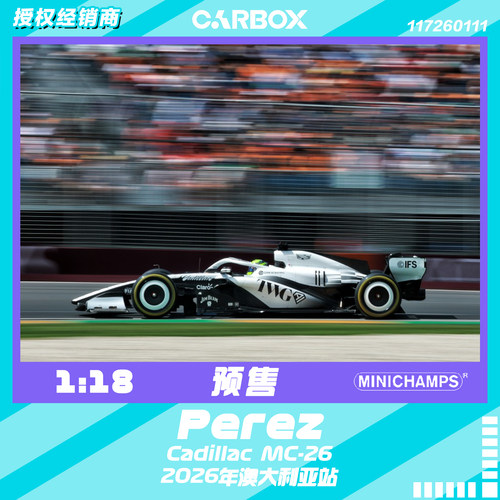 [CarBox]F1赛车 迷你切 1:18 佩雷兹2026澳大利亚 凯迪拉克MAC-26