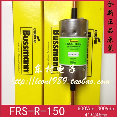 原装美国BUSSMANN保险丝 FUSETRON CLASS FRS-R-150 600V 150A