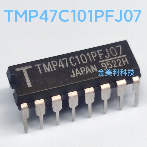 TMP47C101P  TMP47C101PFJ07  封装PDIP-16  全新进口原装