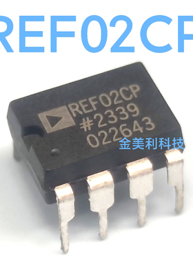 REF02  REF02C  REF02CP全新进口 5V精密参考电压基准 封装PDIP-8
