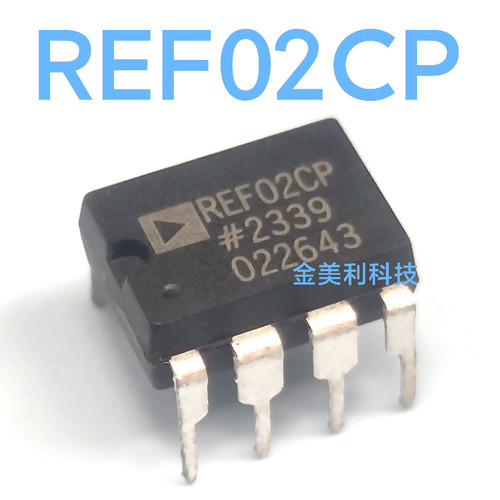 REF02  REF02C  REF02CP全新进口 5V精密参考电压基准 封装PDIP-8
