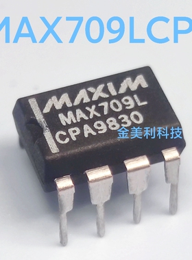 MAX709   MAX709LCPA  全新进口原装  封装PDIP-8