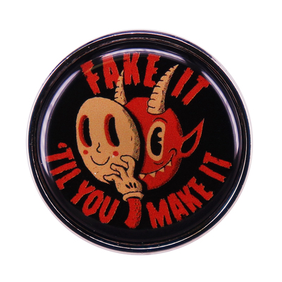 Fake It Til You Make It Brooch Motivational quotes Encourag