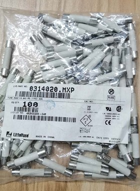 0314020.MXP美国力特20A250V陶瓷保险丝管6.3x32mm快熔断原装正品