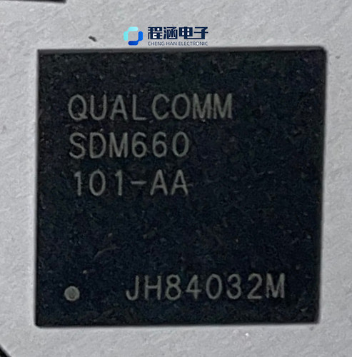 SDM660 101-AA 骁龙660CPU 高通CPU芯片 BGA全新贴片 SDM660CPU