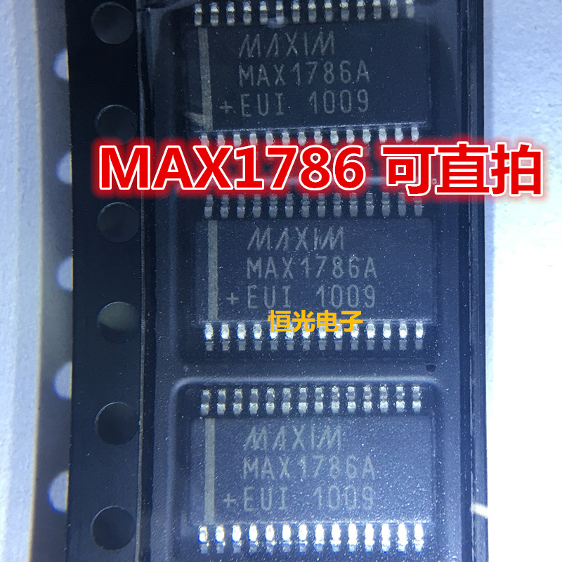 全新原装 MAX1786AEUI+T MAX1786 TSSOP28 芯片 可直拍