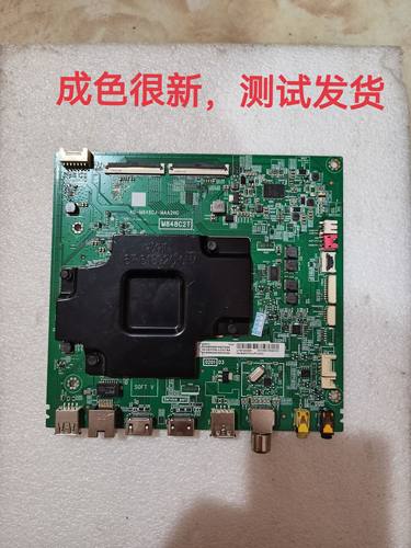原装TCL 43T6 55V6 55D10 55V580 65C66主板40-M848CJ-MAA2HG屏选