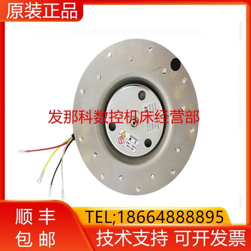 RT5318-0220W-B30F-S05 S07 S06FANUC发那科机床风扇散热器询价
