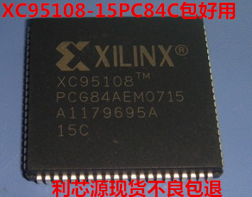 质量保证 XC95108-15PCG84C XC95108-15PC84C PLCC84 逻辑器件IC