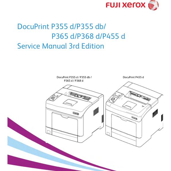 施乐 DP P355d P355db P365d P368d P455d 黑白机英文维修手册
