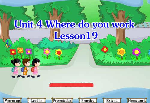 多媒体动画flash定制Unit 4 Where do you work Lesson19