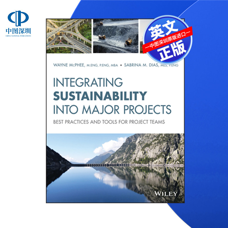 【预售 按需印刷】Wiley出版 将可持续性融入主要项目 Integrating Sustainability Into Major Projects 进口英文正版书籍