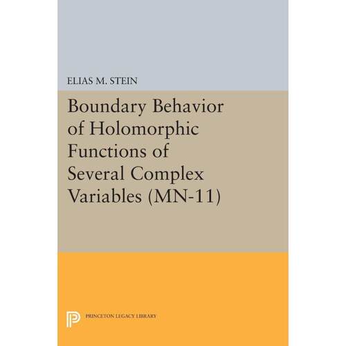 【预售 按需印刷】英文原版 多复变全纯函数的边界行为。(MN-11) Boundary Behavior of Holomorphic Functions of Several Comple