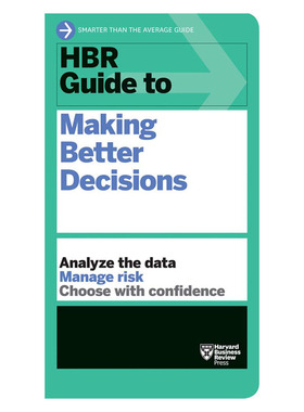 英文原版 哈佛商业评论 如何做出更好决策指南 HBR Guide to Making Better Decisions 自我提升管理读物