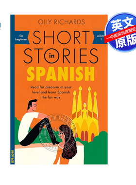预售英文原版 适合初学者的西班牙语短篇小说 英西双语学习 Short Stories in Spanish for Beginners Olly Richards 小语种