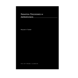 【预售 按需印刷】天体物理学中的辐射过程 Radiation Processes In Astrophysics 进口英文正版书籍