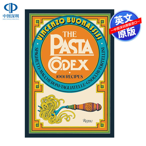 英文原版 意大利面食食谱百科指南：1001种食谱 精装艺术书 The Pasta Codex : 1001 Recipes 面条科普画册
