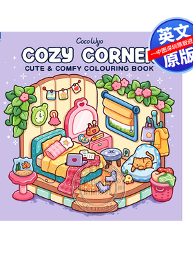 预售英文原版 舒适角落 填色书 适合成人和儿童 Cozy Corner 涂色爱好者 小角落后续作品 Coco Wyo