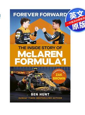 预售英文原版 永远向前 迈凯轮一级方程式的内幕故事 精装 扎克布朗作序 F1 Forever Forward The inside story of McLaren