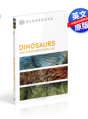英文原版 DK 恐龙和其他史前生物袖珍指南 精装 200种动物插图版百科 Dinosaurs and Other Prehistoric Life (DK Handbooks)