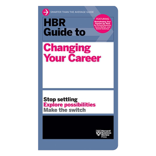 英文原版 哈佛商业评论 改变职业指南 HBR Guide to Changing Your Career 自我提升 Harvard Business Review Press