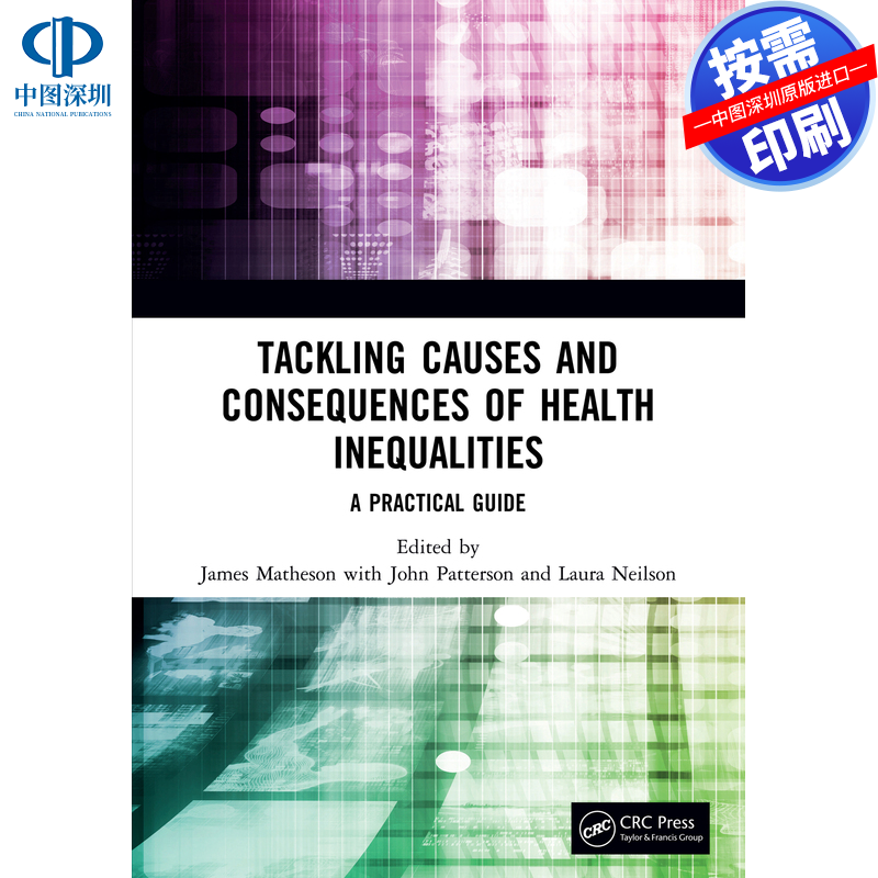 预售【按需印刷】英文原版 解决健康不平等的原因和后果 Tackling Causes and Consequences of Health Inequalities 原装进口正版