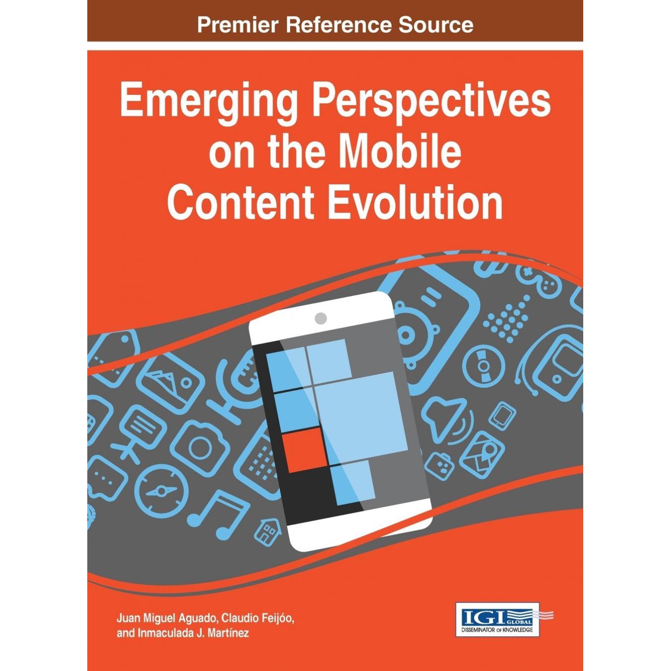【预售 按需印刷】英文原版移动内容演变的新视角Emerging Perspectives on the Mobile Content Evolution原装进口正版书籍